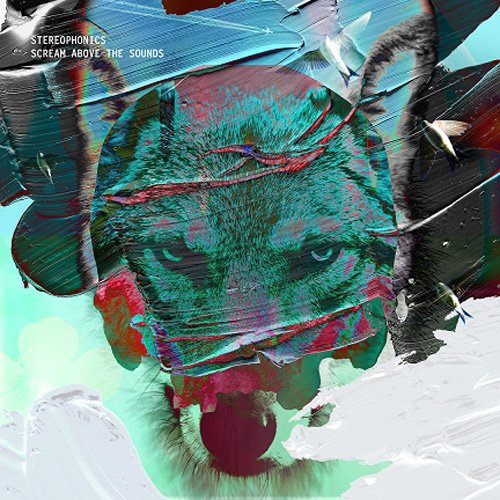 Scream Above the Sounds by Stereophonics