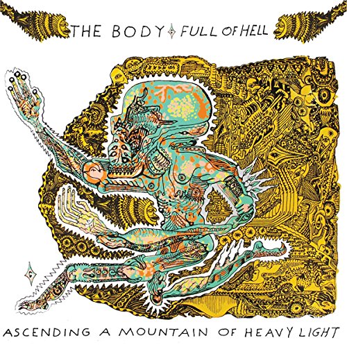 Ascending a Mountain of Heavy Light by The Body