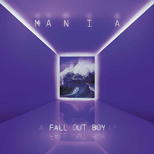 Mania by Fall Out Boy