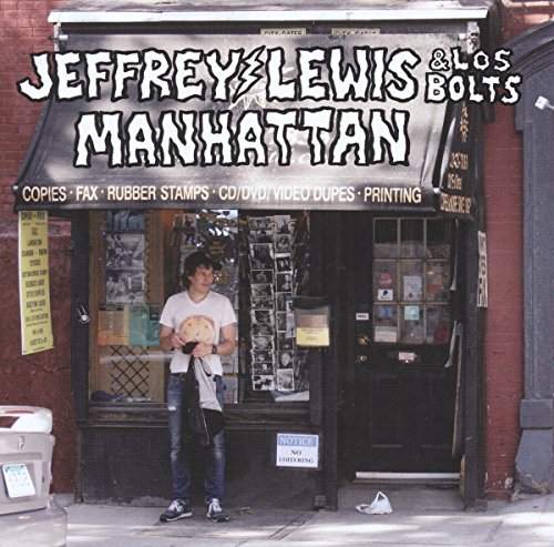 Manhattan by Jeffrey Lewis & Los Bolts
