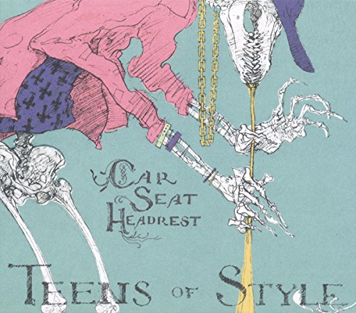 Teens of Style by Car Seat Headrest