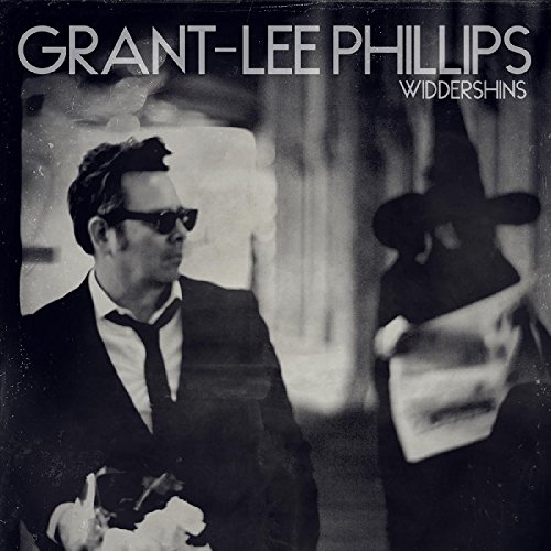 Widdershins by Grant-Lee Phillips