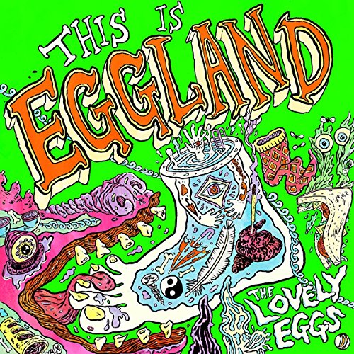 This Is Eggland by The Lovely Eggs