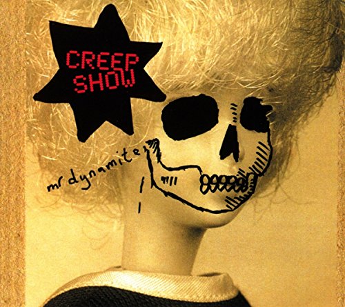 Mr. Dynamite by Creep Show