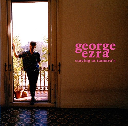 Staying at Tamara's by George Ezra Album Cover