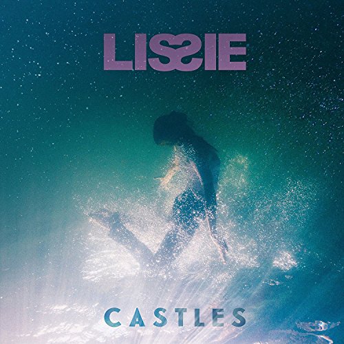 Castles by Lissie Album Cover