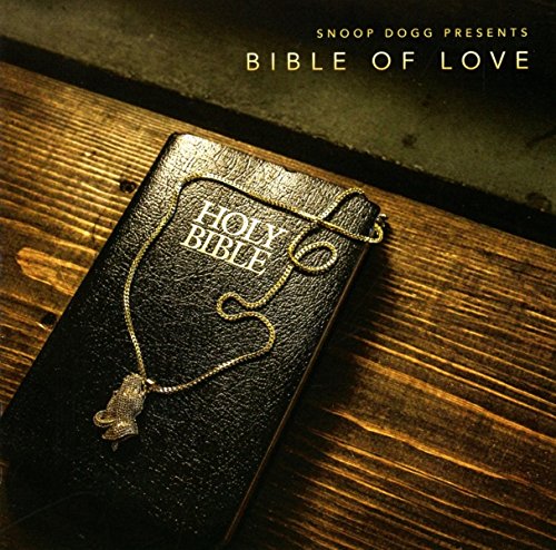 Snoop Dogg Presents Bible of Love by Snoop Dogg