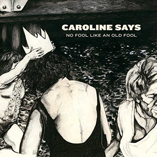 No Fool Like an Old Fool by Caroline Says