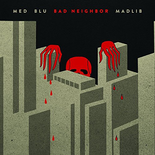 Bad Neighbor by MED