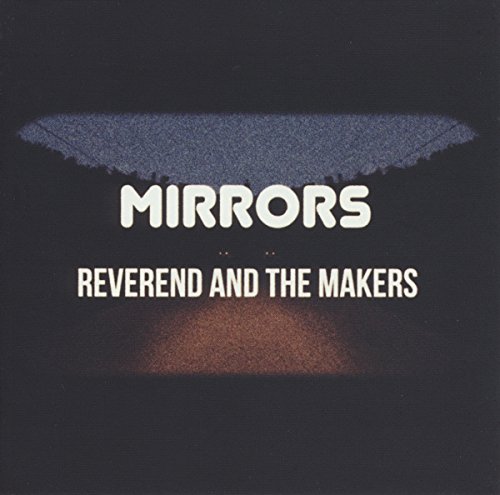 Mirrors by Reverend & the Makers Album Cover