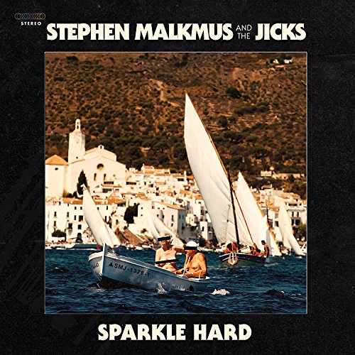 Sparkle Hard by Stephen Malkmus & the Jicks Album Cover