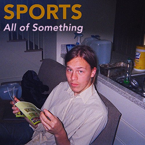 All of Something by Sports