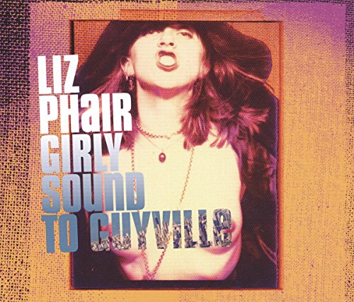 Girly-Sound to Guyville [Box Set] by Liz Phair Album Cover