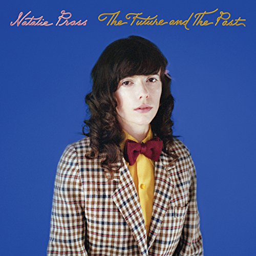 The Future and the Past by Natalie Prass