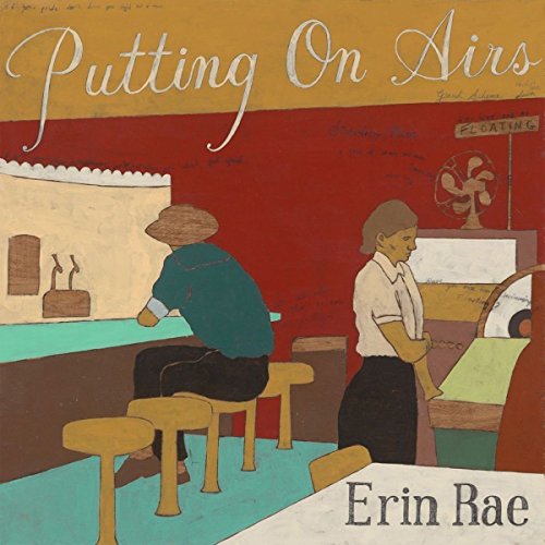 Putting on Airs by Erin Rae Album Cover