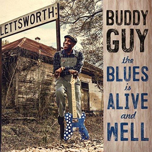 The Blues Is Alive and Well by Buddy Guy Album Cover