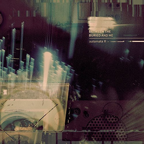 Automata II by Between the Buried and Me