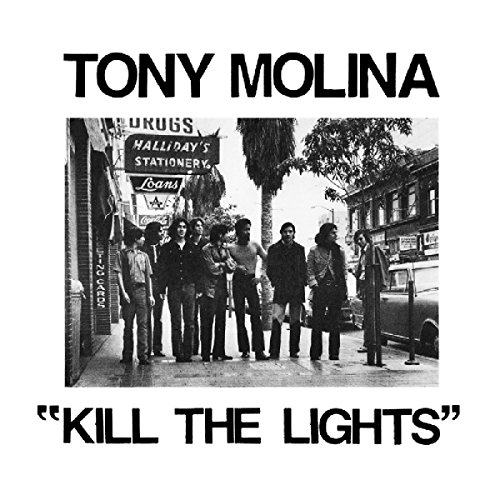 Kill the Lights by Tony Molina Album Cover