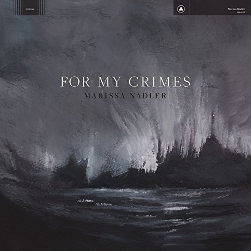 For My Crimes by Marissa Nadler Album Cover