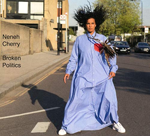 Broken Politics by Neneh Cherry Album Cover