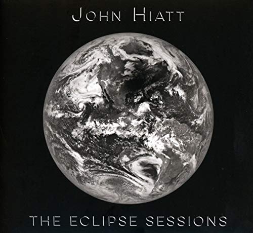 The Eclipse Sessions by John Hiatt