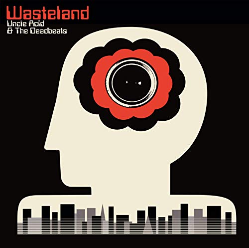 Wasteland by Uncle Acid & the Deadbeats