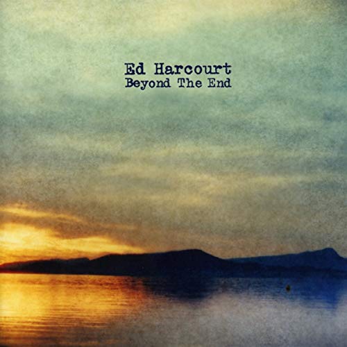 Beyond the End by Ed Harcourt Album Cover