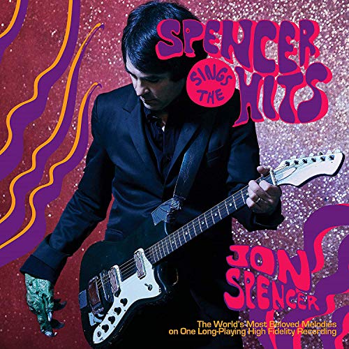 Spencer Sings the Hits! by Jon Spencer Album Cover