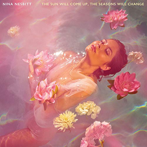 The Sun Will Come Up, The Seasons Will Change by Nina Nesbitt Album Cover