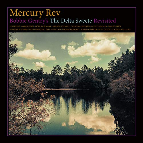 Bobbie Gentry's the Delta Sweete Revisited by Mercury Rev Album Cover