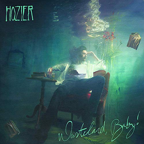 Wasteland, Baby! by Hozier
