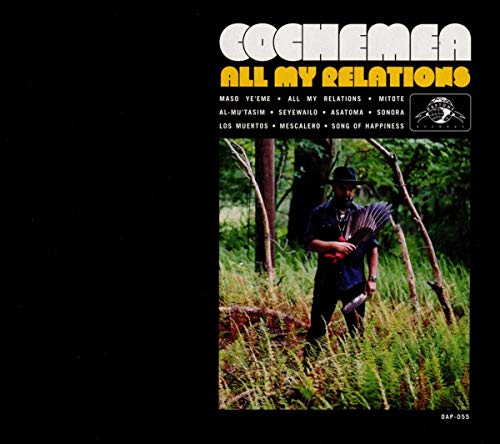 All My Relations by Cochemea