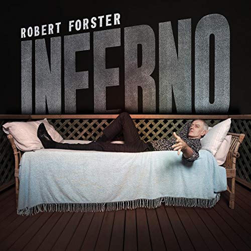 Inferno by Robert Forster Album Cover