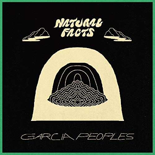 Natural Facts by Garcia Peoples Album Cover