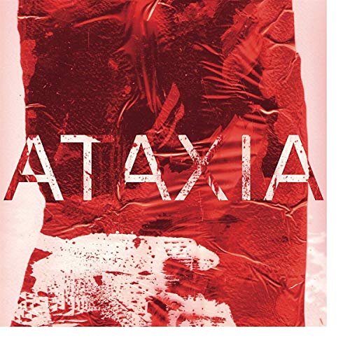 ATAXIA by Rian Treanor