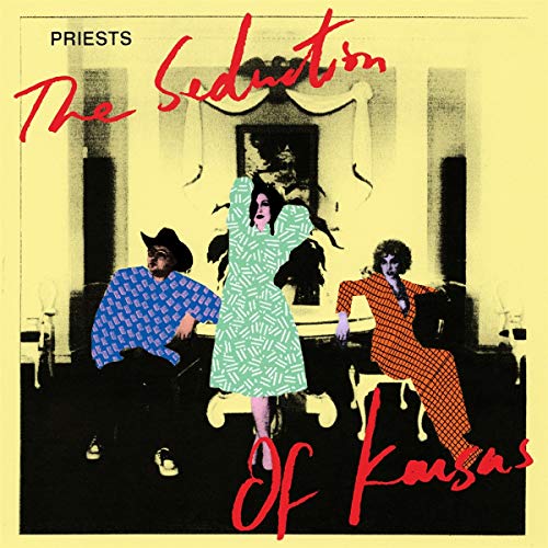The  Seduction of Kansas by Priests Album Cover