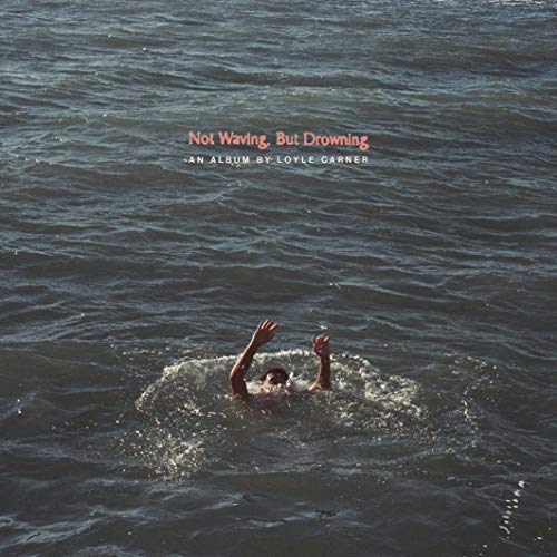 Not Waving, But Drowning by Loyle Carner