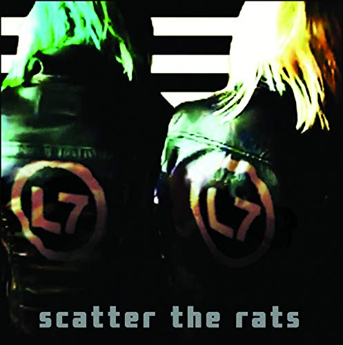 Scatter the Rats by L7 Album Cover
