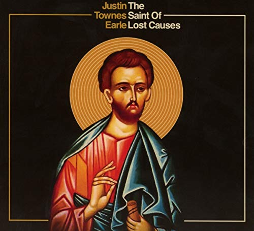 The Saint of Lost Causes by Justin Townes Earle
