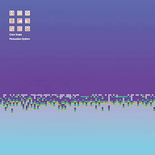 Persuasion System by Com Truise