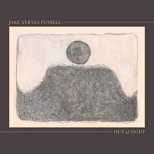 Out of Sight by Jake Xerxes Fussell
