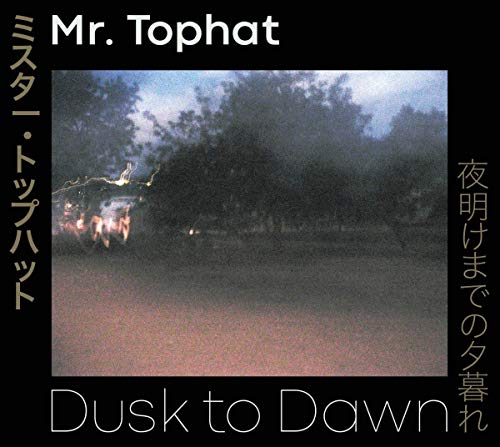 Dusk to Dawn, Pts. 1-3 by Mr. Tophat Album Cover