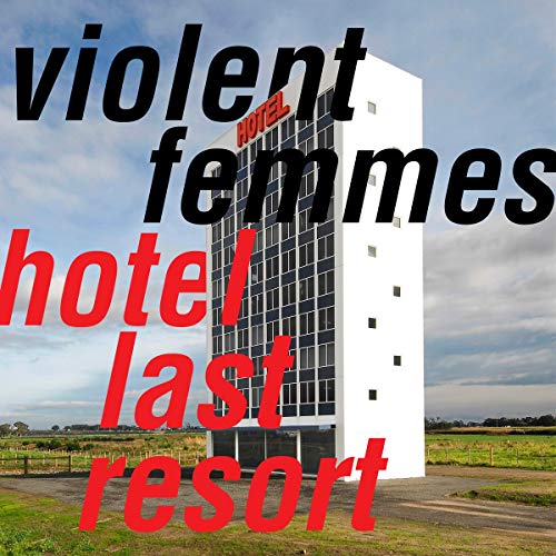 Hotel Last Resort by Violent Femmes Album Cover