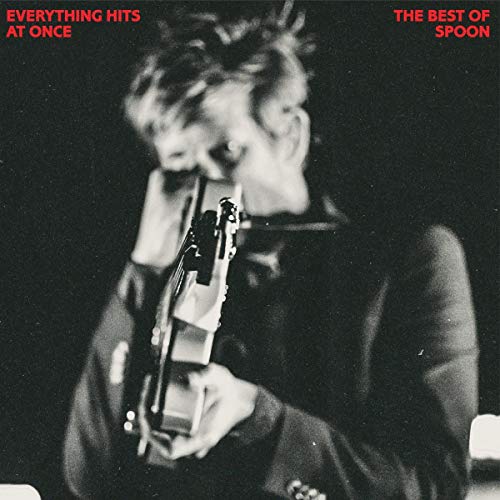 Everything Hits at Once: The Best of Spoon by Spoon