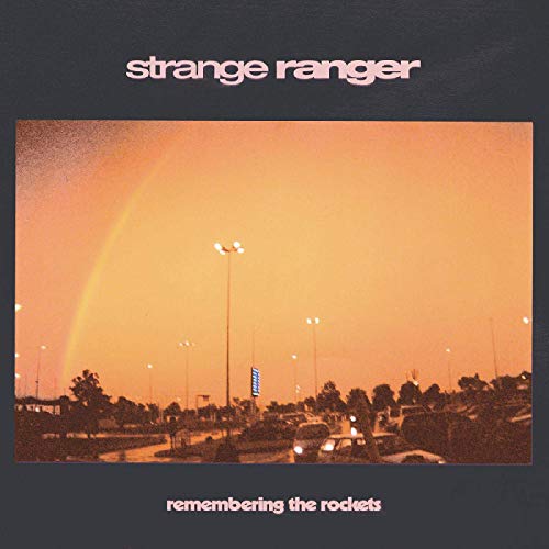 Remembering the Rockets by Strange Ranger Album Cover