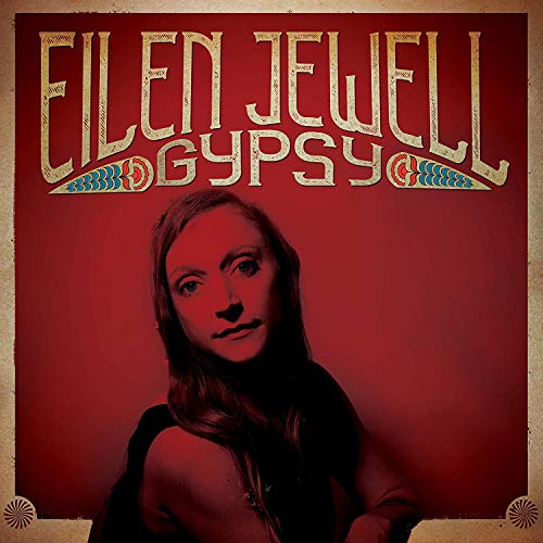 Gypsy by Eilen Jewell