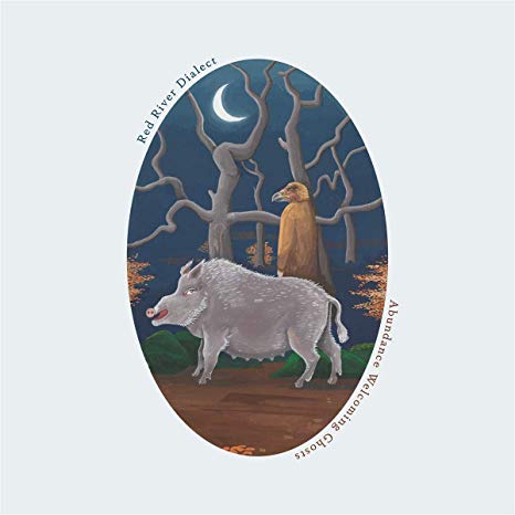Abundance Welcoming Ghosts by Red River Dialect