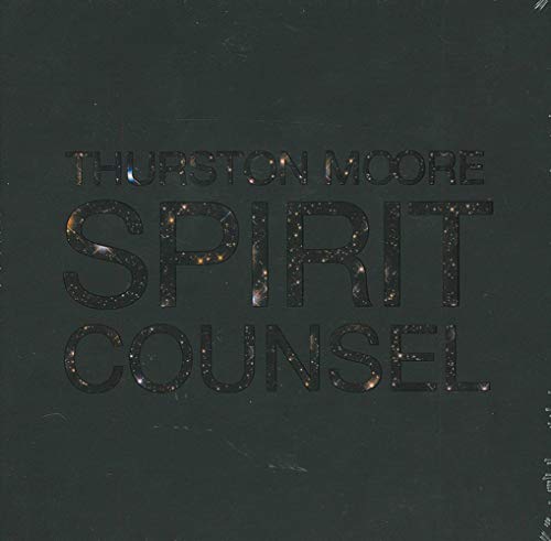 Spirit Counsel by Thurston Moore
