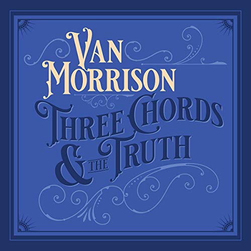 Three Chords and the Truth by Van Morrison Album Cover
