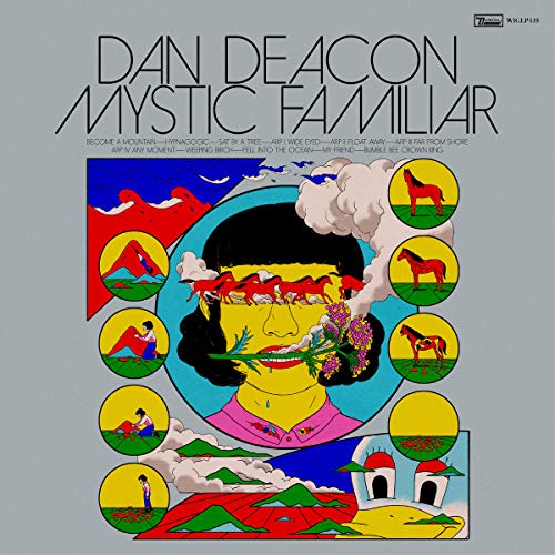 Mystic Familiar by Dan Deacon